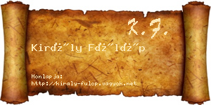 Király Fülöp névjegykártya